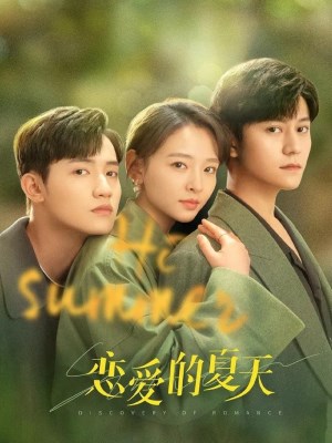 Xem phim Discovery of Romance - Yêu Đương Đi Mùa Hè 2022 Full HD Vietsub