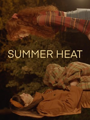 Xem phim Summer heat - Sức Nóng Mùa Hè 2022 Full HD Vietsub