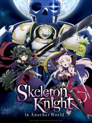 Xem phim Skeleton Knight in Another World - Hiệp Sĩ Xương Trên Đường Du Hành Đến Thế Giới Khác 2022 Full HD Vietsub