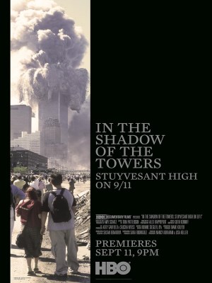 Xem phim In the Shadow of the Towers: Stuyvesant High on 9/11 - Dưới Bóng Những Tòa Tháp: Trường Trung Học Stuyvesant Trong Ngày 11-9 2019 Full HD Vietsub