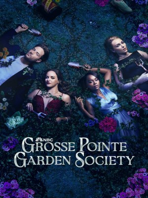 Xem phim Grosse Pointe Garden Society - Hội Làm Vườn Grosse Pointe 2025 Full HD Vietsub