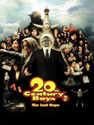 Xem phim 20th Century Boys 2: The Last Hope - 20th Century Boys 2: The Last Hope 2009 Full HD Vietsub