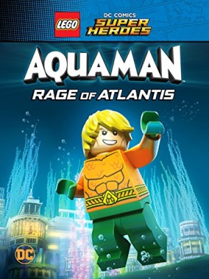 Xem phim LEGO DC Comics Super Heroes: Aquaman - Rage of Atlantis - Liên Minh Công Lý: Người Cá - Cơn Thịnh Nộ Dưới Đại Dương 2018 Full HD Vietsub