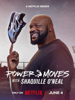 Xem phim Power Moves with Shaquille O'Neal - Những Thử Thách Mới Của Shaquille O'Neal 2025 Full HD Vietsub
