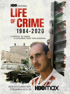 Xem phim Life of Crime 1984-2020 - Đời Tội Phạm 1984-2020 2021 Full HD Vietsub