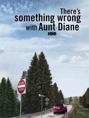 Xem phim There's Something Wrong with Aunt Diane - Có Chuyện Gì Đó Với Cô Diane 2011 Full HD Vietsub