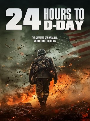 Xem phim 24 Hours to D-Day - 24 Giờ Đến Ngày D 2024 Full HD Vietsub