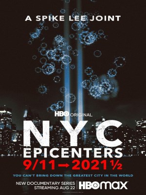 Xem phim NYC Epicenters 9/11-2021½ - Tâm Điểm New York: Từ Vụ 11/9 Tới Nửa Đầu Năm 2021 2021 Full HD Vietsub