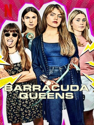 Xem phim Barracuda Queens Season 1 - Cá Nhồng Chúa (Mùa 1) 2023 Full HD Vietsub