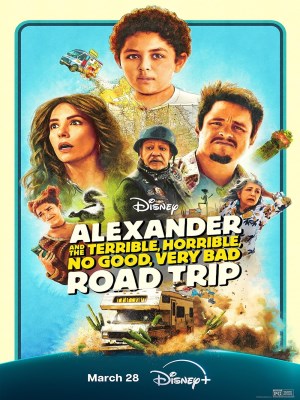 Xem phim Alexander and the Terrible, Horrible, No Good, Very Bad Road Trip - Alexander và Chuyến Đi Tồi Tệ, Kinh Khủng, Chán Nản, Bực Bội 2025 Full HD Vietsub