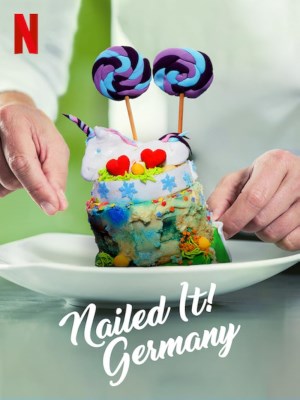 Xem phim Nailed It! Germany - Dễ Như Ăn Bánh! Đức 2020 Full HD Vietsub