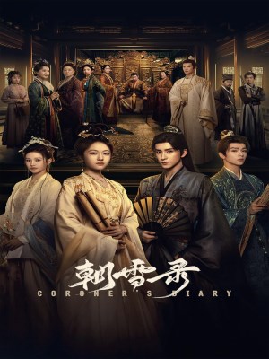 Xem phim Coroner's Diary - Triều Tuyết Lục 2025 Full HD Vietsub