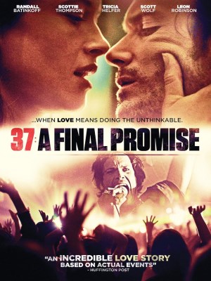 Xem phim 37: A Final Promise - Lời Hứa Cuối Cùng 2014 Full HD Vietsub