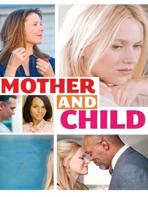 Xem phim Mother and Child - Tình Mẫu Tử 2009 Full HD Vietsub