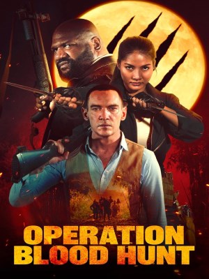 Xem phim Operation Blood Hunt - Biệt Kích Diệt Sói 2024 Full HD Vietsub