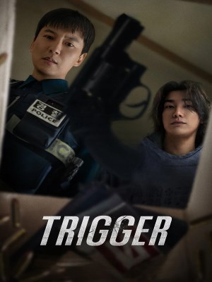 Xem phim Trigger - Cò Súng 2025 Full HD Vietsub