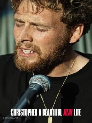 Xem phim Christopher: A Beautiful Real Life - Christopher: Một Cuộc Đời Thực Sự Đẹp 2025 Full HD Vietsub