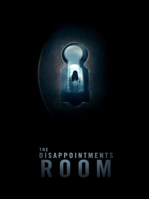 Xem phim The Disappointments Room - Căn Phòng Ám Ảnh 2016 Full HD Vietsub