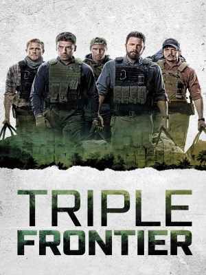 Xem phim Triple Frontier - Băng Cướp Bất Đắc Dĩ 2019 Full HD Vietsub