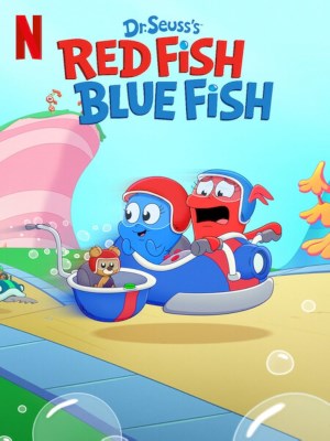 Xem phim Dr. Seuss's Red Fish, Blue Fish - Cá Đỏ, Cá Xanh 2025 Full HD Vietsub