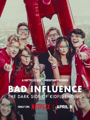 Xem phim Bad Influence: The Dark Side of Kidfluencing - Ảnh Hưởng Xấu: Mặt Tối Của Kidfluencing 2025 Full HD Vietsub