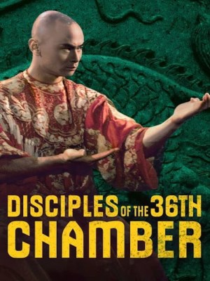 Xem phim Disciples of the 36th Chamber - Thiếu Lâm Tam Thập Lục Phòng 1985 Full HD Vietsub