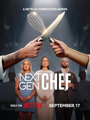 Xem phim Next Gen Chef - Đầu Bếp Thế Hệ Tiếp Theo 2025 Full HD Vietsub