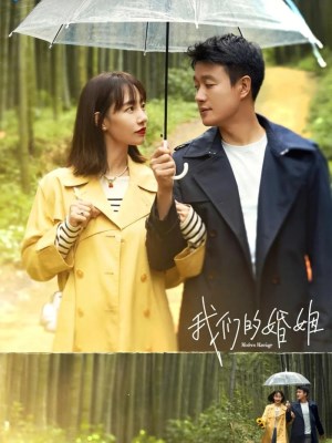 Xem phim Wo men de hun yin - Hôn Nhân Của Chúng Ta 2022 Full HD Vietsub