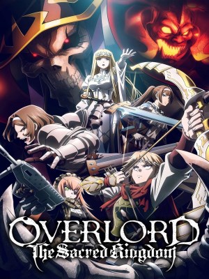 Xem phim Overlord: The Sacred Kingdom - OVERLORD: Thánh Quốc 2024 Full HD Vietsub