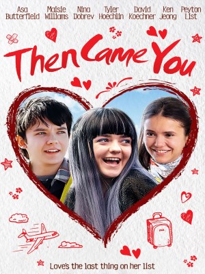 Xem phim Then Came You - Từ Khi Em Đến 2018 Full HD Vietsub