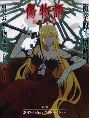 Xem phim Kizumonogatari Part III: Reiketsu hen - Kizumonogatari Part III: Lãnh Huyết 2017 Full HD Vietsub