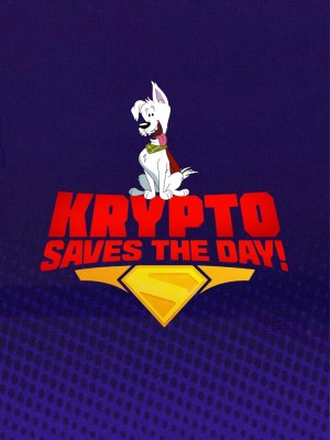 Xem phim Krypto Saves the Day! - Krypto Cứu Thế Giới!: Halloween Havoc 2025 Full HD Vietsub