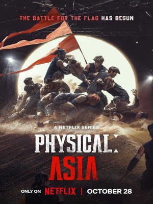 Xem phim Physical: Asia - Thể Lực: Bản Châu Á 2025 Full HD Vietsub
