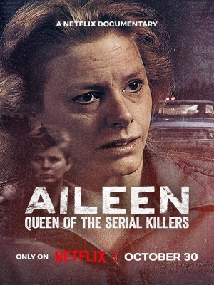 Xem phim Aileen: Queen of the Serial Killers - Aileen: Nữ Hoàng Sát Nhân Hàng Loạt 2025 Full HD Vietsub