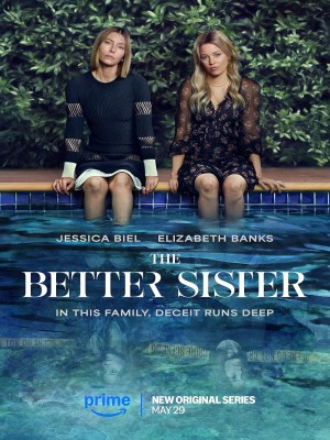 Xem phim The Better Sister - Chị Chị Em Em 2025 Full HD Vietsub