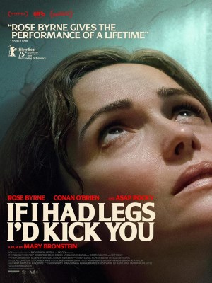 Xem phim If I Had Legs I'd Kick You - Nếu Tôi Có Chân, Tôi Sẽ Đá Cô 2025 Full HD Vietsub