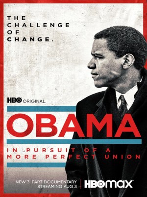 Xem phim Obama: In Pursuit of a More Perfect Union - Obama: Hướng Tới Một Nước Mỹ Hoàn Hảo 2021 Full HD Vietsub