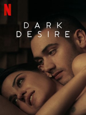 Xem phim Dark Desire Season 1 - Dục Vọng Đen Tối (Mùa 1) 2020 Full HD Vietsub