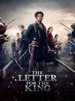 Xem phim The Letter for the King - Bức Thư Gửi Nhà Vua 2020 Full HD Vietsub