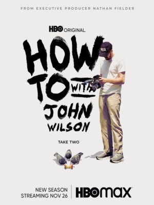 Xem phim How To with John Wilson Season 3 - Cách Để... Với John Wilson (Mùa 3) 2023 Full HD Vietsub