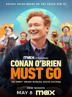 Xem phim Conan O'Brien Must Go Season 2 - Conan O'brien Phải Đi Bằng Được (Mùa 2) 2025 Full HD Vietsub