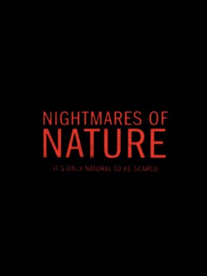 Xem phim Nightmares of Nature Season 2 - Ác Mộng Của Thiên Nhiên (Mùa 2) 2025 Full HD Vietsub