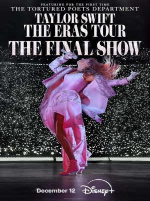 Xem phim Taylor Swift: The Eras Tour - The Final Show - Taylor Swift: Chương Kết Của Một Kỷ Nguyên 2025 Full HD Vietsub
