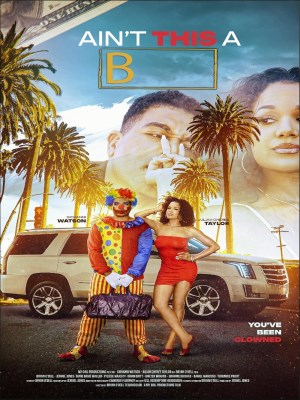 Xem phim Ain't This a B - Đã Đen Còn Lắm Lông 2025 Full HD Vietsub