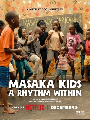 Xem phim Masaka Kids: A Rhythm Within - Trẻ Em Masaka: Nhịp Điệu Từ Trái Tim 2025 Full HD Vietsub