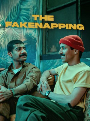 Xem phim The Fakenapping - Kế Hoạch Bắt Cóc Vờ 2025 Full HD Vietsub