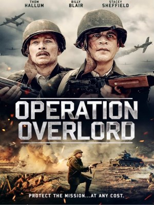 Xem phim Operation Overlord - Chiến Dịch Overlord 2021 Full HD Vietsub
