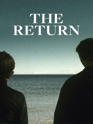 Xem phim The Return - Đoàn Tụ 2003 Full HD Vietsub