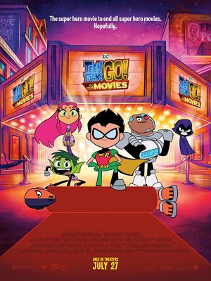 Xem phim Teen Titans Go! To the Movies - Teen Titans Làm Phim 2018 Full HD Vietsub
