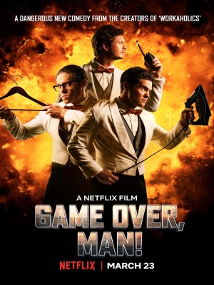 Xem phim Game Over Man! - Anh Hùng Bất Đắc Dĩ 2018 Full HD Vietsub